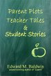 Parent Plots, Teacher Tales & Student... - Bild 1