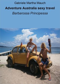 Adventure Australia sexy travel (eBook, ePUB) - Martha Mauch, Gabriele