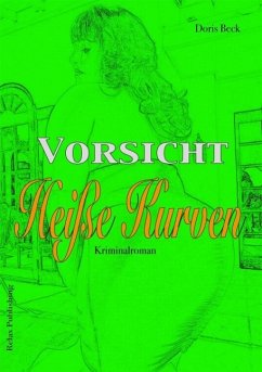 Vorsicht - Heiße Kurven (eBook, ePUB) - Beck, Doris