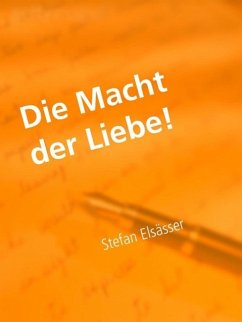 Cover Die Macht der Liebe! (eBook, ePUB)