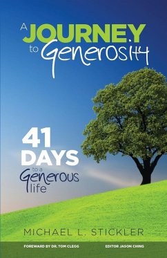 A Journey to Generosity - Stickler, Michael L