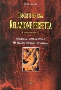 Cover I segreti per una relazione perfetta. Il matrimonio perfetto