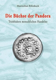 Die Büchse der Pandora - Rifenkoek, Maximilian