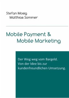 Mobile Payment & Mobile Marketing - Mosig, Stefan;Sommer, Matthias