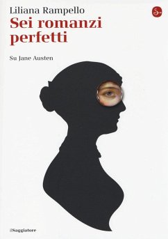 Cover Sei romanzi perfetti. Su Jane Austen
