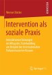 Intervention als soziale Praxis - Bild 1