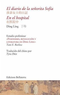 El diario de la señorita Sofía ; En el hospital - Ding Ling