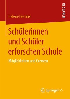 Schülerinnen und Schüler erforschen Schule - Feichter, Helene