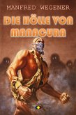 Die Hölle von Manacura (Science Fiction Roman) (eBook, ePUB)