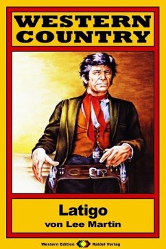 Cover WESTERN COUNTRY 37: Latigo (eBook, ePUB)
