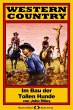 WESTERN COUNTRY 42: Im Bau der Tollen... - Bild 1