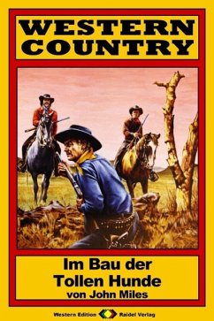 Cover WESTERN COUNTRY 42: Im Bau der Tollen Hunde (eBook, ePUB)