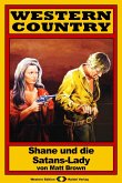 WESTERN COUNTRY 40: Shane und die Satans-Lady (eBook, ePUB)