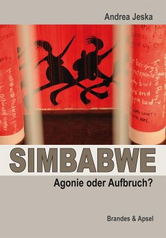 SIMBABWE - Agonie oder Aufbruch? (eBook, PDF) - Jeska, Andrea