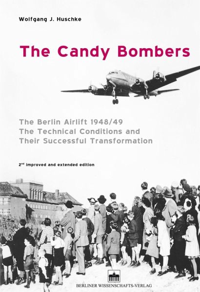 The Candy Bombers (eBook, PDF) The Candy Bombers (eBook, PDF)
