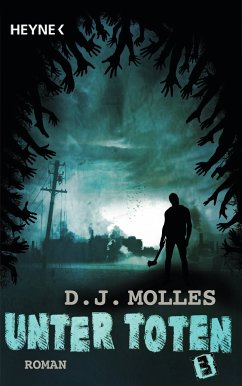 Unter Toten 3 / Unter Toten Bd.3 (eBook, ePUB) - Molles, D.J.