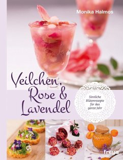 Veilchen, Rose und Lavendel (eBook, ePUB) - Halmos, Monika