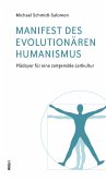 Manifest des evolutionären Humanismus (eBook, ePUB)