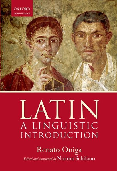 Latin: A Linguistic Introduction (eBook, PDF) Latin: A Linguistic Introduction (eBook, PDF)