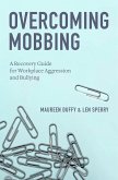 Overcoming Mobbing (eBook, PDF)