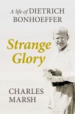 Strange Glory (eBook, ePUB)