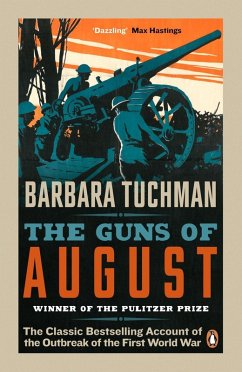 The Guns of August (eBook, ePUB) - Tuchman, Barbara