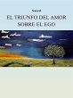 El triunfo del amor sobre el ego... - Bild 1