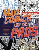 Make Comics Like the Pros (eBook, ePUB)