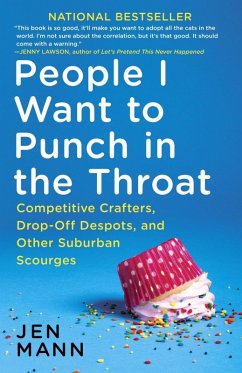 People I Want to Punch in the Throat (eBook, ePUB) - Mann, Jen