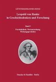 Leopold von Ranke in Geschichtsdenken und Forschung, 2 Bde.