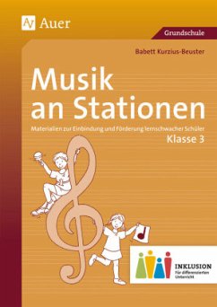 Musik an Stationen 3 Inklusion, m. 1 CD-ROM - Kurzius-Beuster, Babett