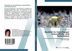 Qualität im Vorarlberger Gesundheits- und Sozialwesen - Dreymann, Judith