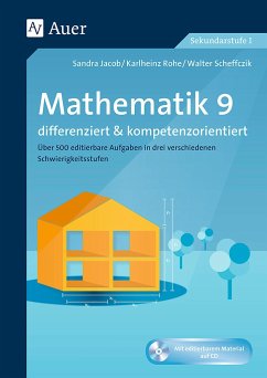 Mathematik 9 differenziert u. kompetenzorientiert - Jacob, Sandra;Rohe, Karlheinz;Scheffczik, Walter