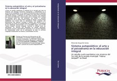 Sistema autopoiético: el arte y el psicodrama en la educación integral - Do Carmo, Maria das Graças