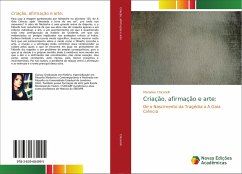 Criação, afirmação e arte: