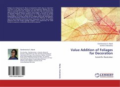 Value Addition of Foliages for Decoration - Marak, Dombewarisa S.;Chakrabarty, Suhrita