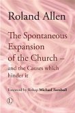 Spontaneous Expansion of the Church and the Causes Which Hinder it (eBook, ePUB)