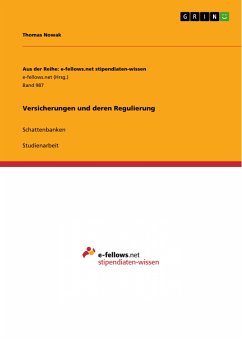 Versicherungen und deren Regulierung (eBook, PDF) Versicherungen und deren Regulierung (eBook, PDF)