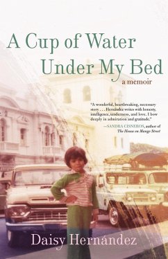 A Cup of Water Under My Bed (eBook, ePUB) - Hernández, Daisy