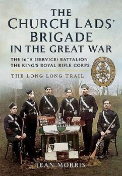 Church Lads' Brigade in the Great War - Morris, Jean