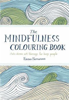 The Mindfulness Colouring Book - Farrarons, Emma
