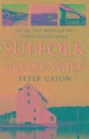 Suffolk Coast Walk - Caton, Peter