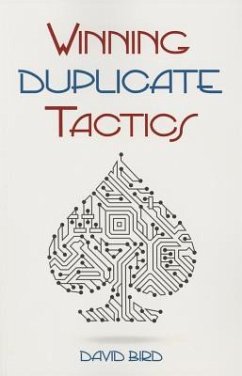 Winning Duplicate Tactics - Bird, David
