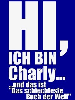 Cover Hi, ich bin Charly... (eBook, ePUB)