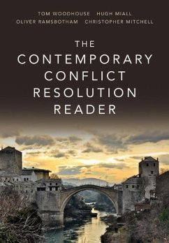 The Contemporary Conflict Resolution Reader - Miall, Hugh; Woodhouse, Tom; Ramsbotham, Oliver; Mitchell, Christopher