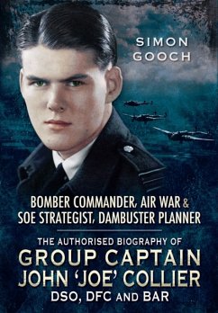 Bomber Commander, Air War and SOE Strategist, Dambuster Planner - Gooch, Simon