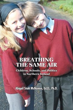 Breathing the Same Air - McNamee, Ed. D. Ph. D. Abigail Stahl Abi