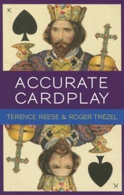 Accurate Cardplay - Reese, Terence; Trezel, Roger; Horton, Mark Howard