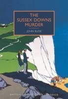 The Sussex Downs Murder - Bude, John