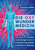 Die Oxy Wunder Medizin (eBook, ePUB)
